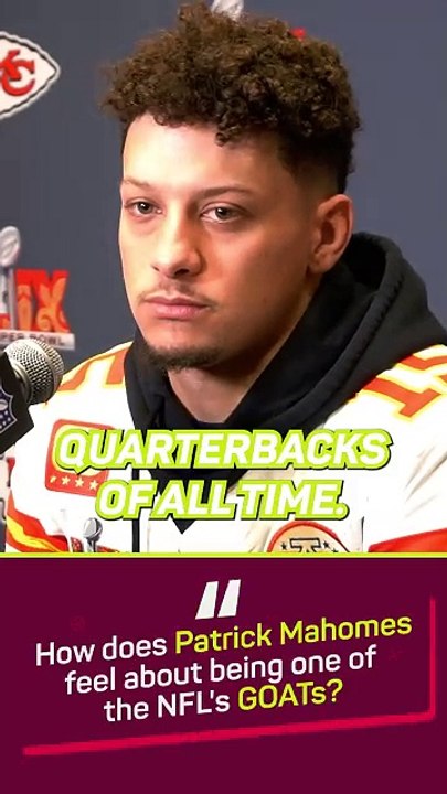 Mahomes: 'Don't call me the GOAT'