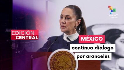 Pdta. Sheinbaum aseguró que su gobierno insistirá en un entendimiento con el gobierno de EE.UU.
