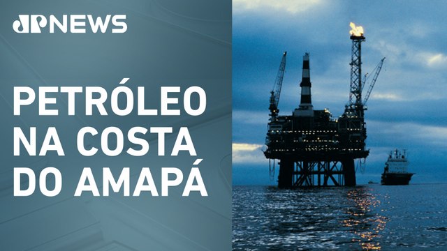 Petrobras diz que atendeu todas demandas do Ibama para exploração de petróleo na Foz do Amazonas