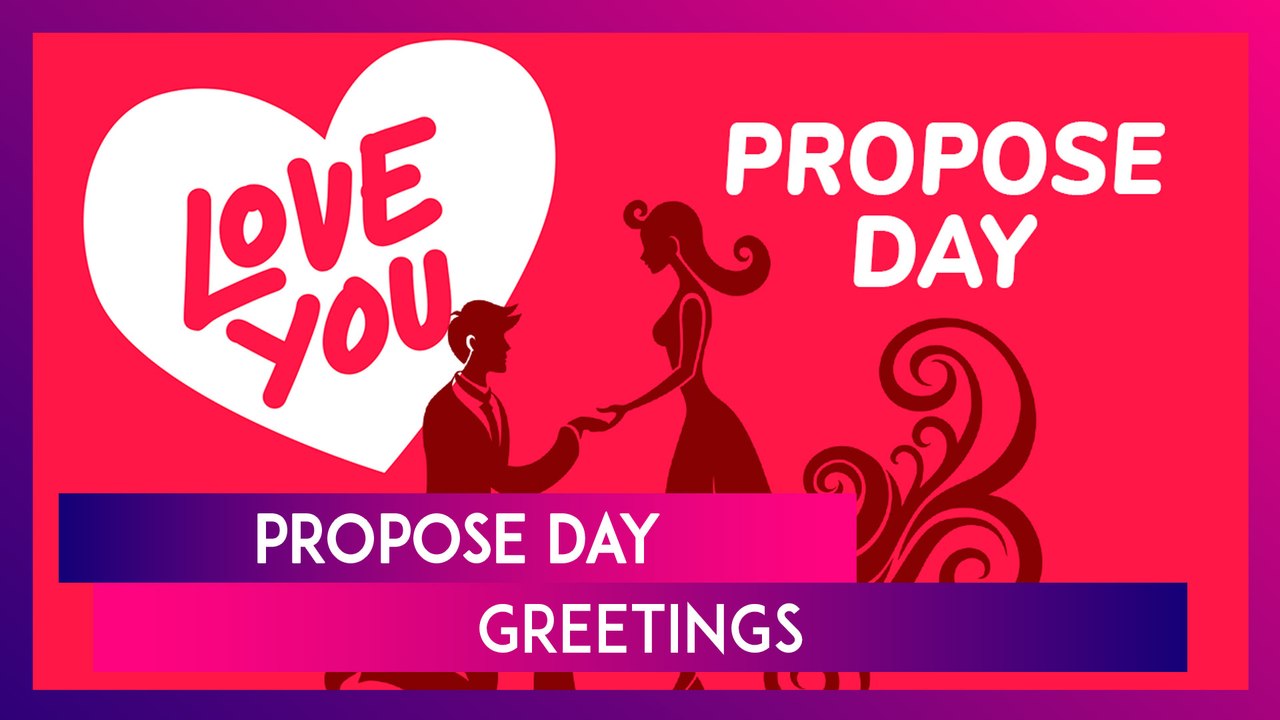 Happy Propose Day 2025 Greetings, Romantic Quotes And Messages To Send On  Valentine Week, image size:1280x720