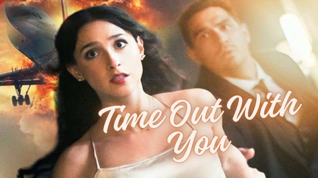 Time Out With You | Full Movie Billionaire, Short Drama