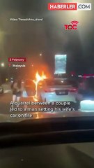 Tartıştığı eşinin aracını yol ortasında ateşe verdi