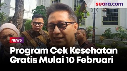 Menkes: Presiden Prabowo Putuskan Cek Kesehatan Gratis Mulai 10 Februari