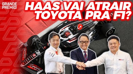 COMO NAMORO COM HAAS PODE ATRAIR TOYOTA PARA F1?