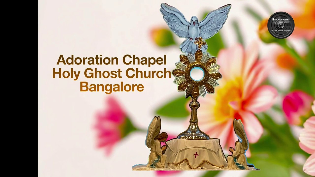 Adoration Chapel at Holy Ghost Church Bangalore 2025-1080p30H