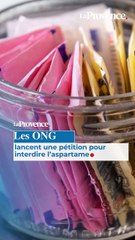 Les ONG et plusieurs associations lancent une pétition pour interdire l'aspartame.