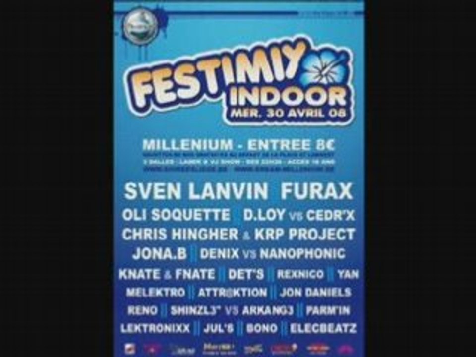 Festimix Indoor Ed. @ Millénium 30Arv08 By MATT32