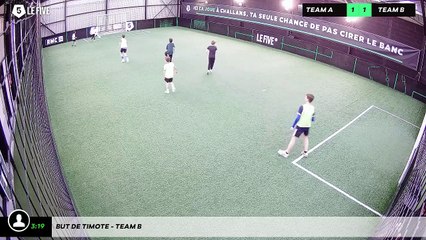 But de Timote - Team B