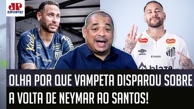 POR%@! ISSO É UM ABSURDO! FALARAM que o Neymar... OLHA o que Vampeta REBATEU sobre VOLTA ao Santos