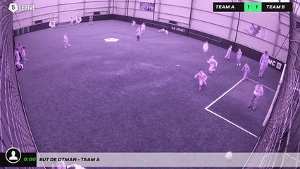 But de Otman - Team A