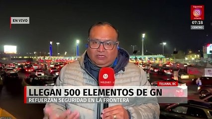 Llegan 500 elementos de la GN para reforzar seguridad en la frontera