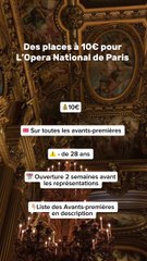 ✨ Assistez aux avant-premières de l'Opéra de Paris pour seulement 10€ si vous avez moins de 28 ans ! 🎭✨
