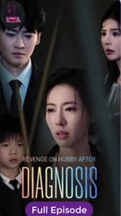 [Short Drama] Revenge on hubby after diagnosis Eng sub Full Movie