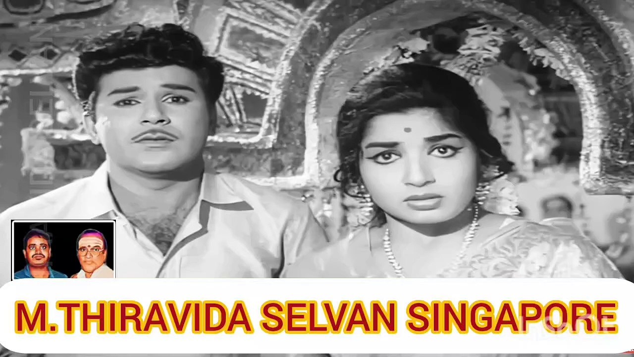 Gowri Kalyanam 1966 MSV LEGEND  TMS LEGEND M.THIRAVIDA SELVAN SINGAPORE TMS FANS SONG