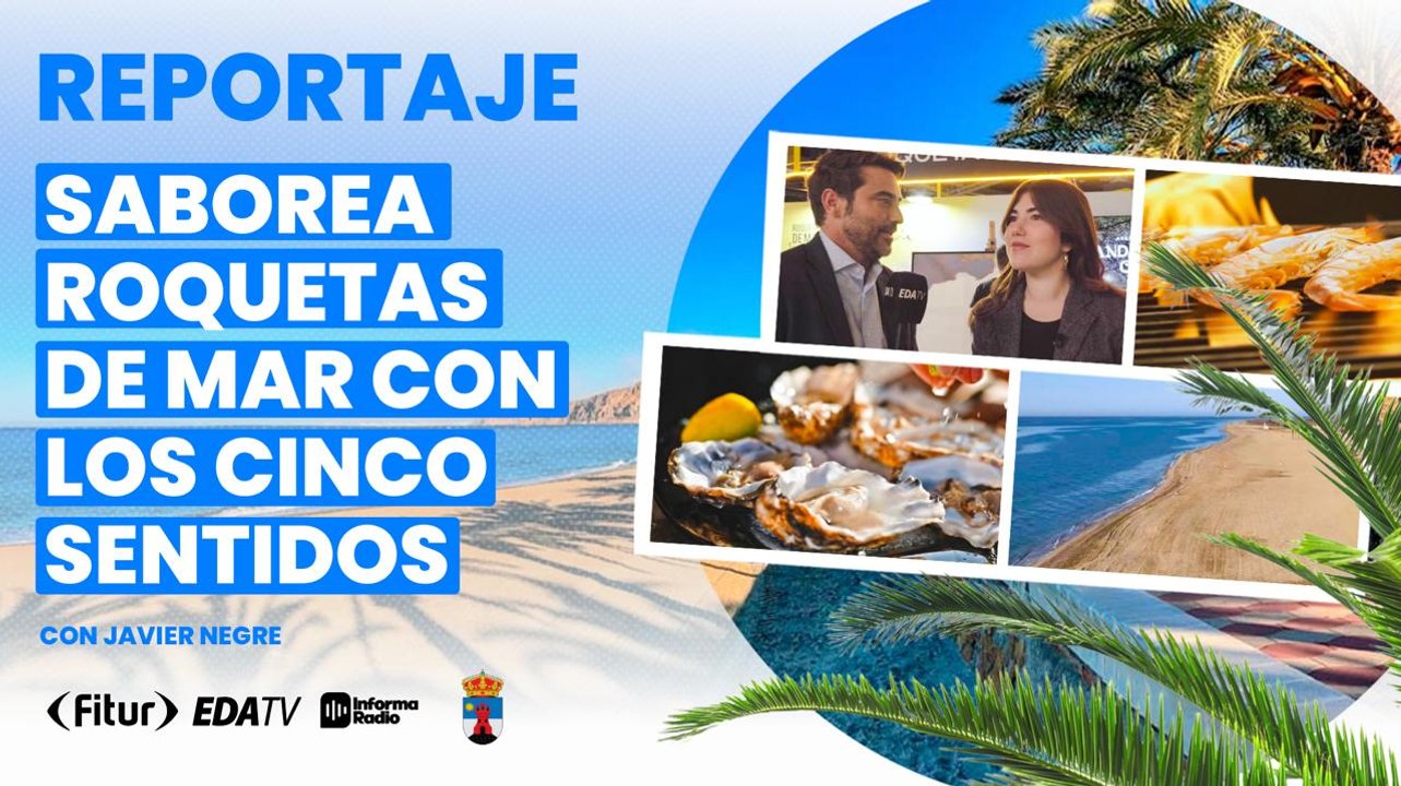 Saborea Roquetas de Mar con los cinco sentidos