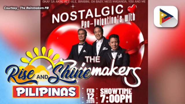 Maki-vibes at maki-jam sa nostalgic OPM music kasama ang The Rainmakers !