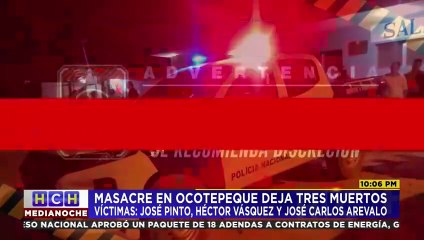 Identifican a los tres hombres masacrados en una vivienda del departamento de Ocotepeque