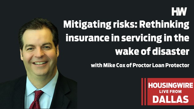 Mitigating risks: Rethinking insurance in servicing in the wake of disaster
