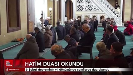 6 Şubat depreminin yıl dönümünde camilerde dua okundu