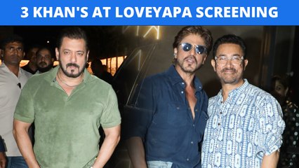 Loveyapa की स्क्रीनिंग पर पहुंचे Shah Rukh Khan ने Aamir और Junaid Khan पर बरसाया प्यार