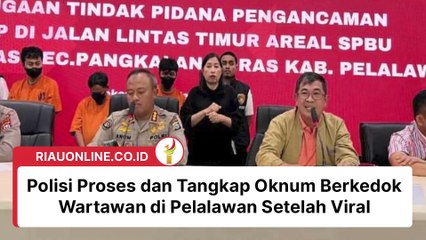 Polisi Proses dan Tangkap Oknum Berkedok Wartawan di Pelalawan Setelah Viral