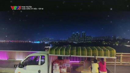 CUỘC SỐNG KỲ DIỆU - TẬP 82 - VTV3 THUYẾT MINH - PHIM HÀN QUỐC - CUOC SONG KY DIEU