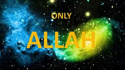 GOD IS ONE ONLY ALLAH