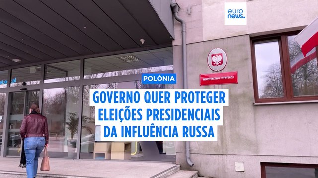 Governo polaco anuncia programa para proteger eleições presidenciais da influência russa