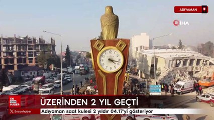 Adıyaman saat kulesi 2 yıldır 04.17'yi gösteriyor
