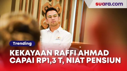 Keget Tahu Hartanya Sudah Capai Rp1,03 Triliun, Raffi Ahmad Berniat Pensiun Dini
