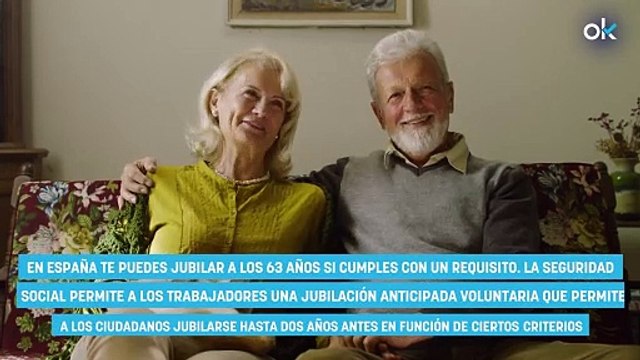 Es oficial: Te puedes jubilar a los 63 años y sólo necesitas cumplir este requisito