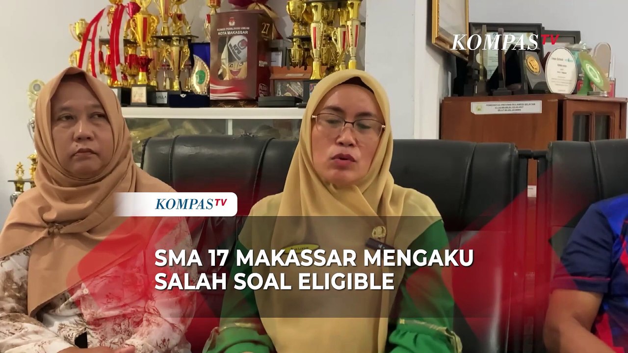 Fenomena Siswa Protes soal Status Eligible, SMA 17 Makassar Mengaku Ada Kesalahan