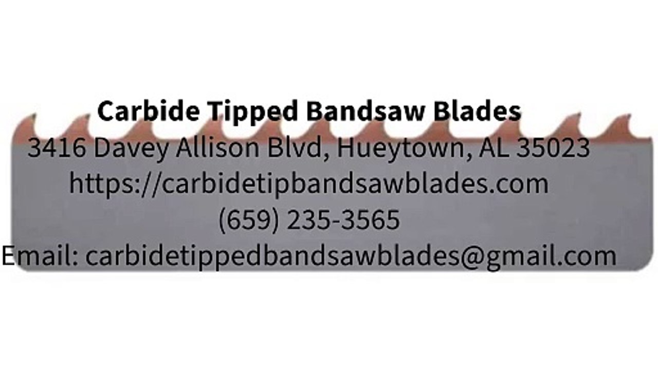 Carbide Tipped Bandsaw Blades