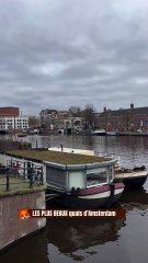 LES PLUS BEAUX quais d’Amsterdam