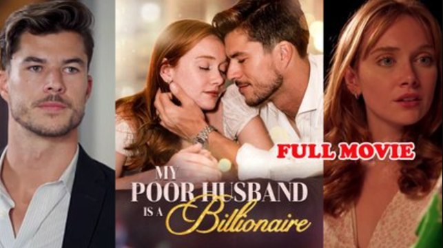 My Poor Husband is A Billionaire Full Episode