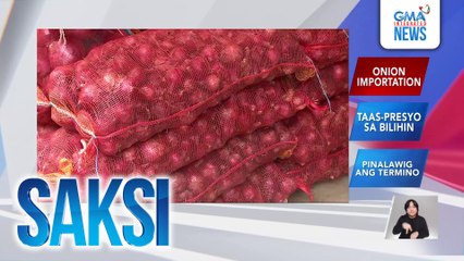 Pag-angkat ng tone-toneladang sibuyas, pinayagan ng DA sa susunod na dalawang linggo | Saksi