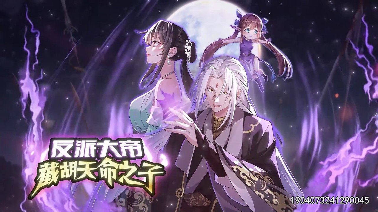 Strongest Villainous Emperor: Stealing the Destiny of the Chosen One Episode 56 In Multiple Subtitles