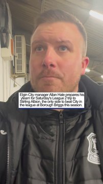 Elgin City manager Allan Hale warns the Borough Briggs team of the dangers of William Hill League 2 opponents Stirling Albion, the only side to inflict league defeat on the Black and Whites at Borough Briggs this season
