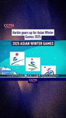 Harbin gears up for Asian Winter Games 2025
