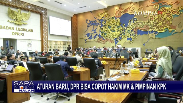 Aturan Baru Disahkan, DPR Bisa Copot Hakim MK Hingga Pimpinan KPK