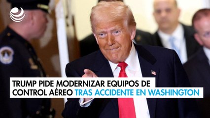 Trump llama a modernizar los "obsoletos" equipos de control del tráfico aéreo tras el accidente de Washington