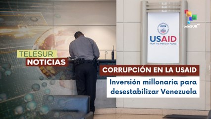 Venezuela denuncia financiación de EE.UU. a la extrema derecha