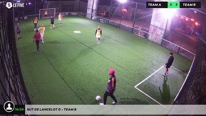 But de Lancelot D - Team B