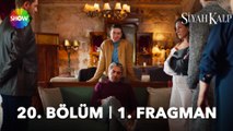 Siyah Kalp 20. Bölüm 1. Fragman | 