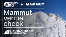 Mammut Venue Check: Behind the Scenes of the Kicking Horse Golden BC Pro