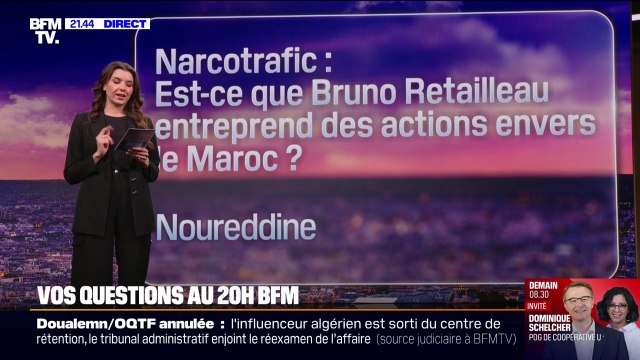 Narcotrafic: est-ce que Bruno Retailleau entreprend des actions envers le Maroc? Vos questions au 20H BFM