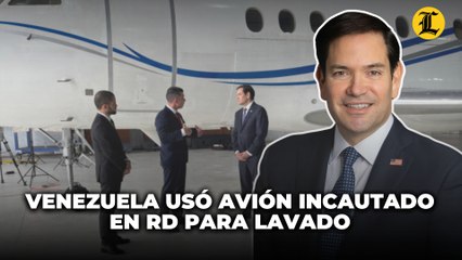 Venezuela habría utilizado para lavado el avión confiscado por EEUU en RD