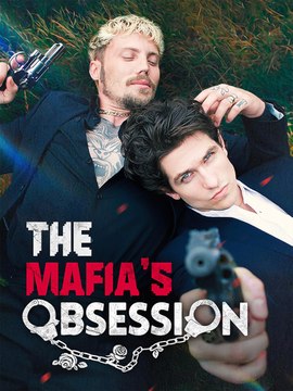 The Mafia's Obsession 💕 Completed Short Drama