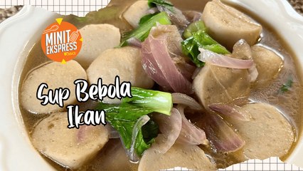 Sup Bebola Ikan, Paling Simple Dan Sedap