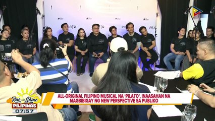 TALK BIZ | Original filipino musical na 'Pilato', inaasahang magbibigay ng new perspective sa publiko